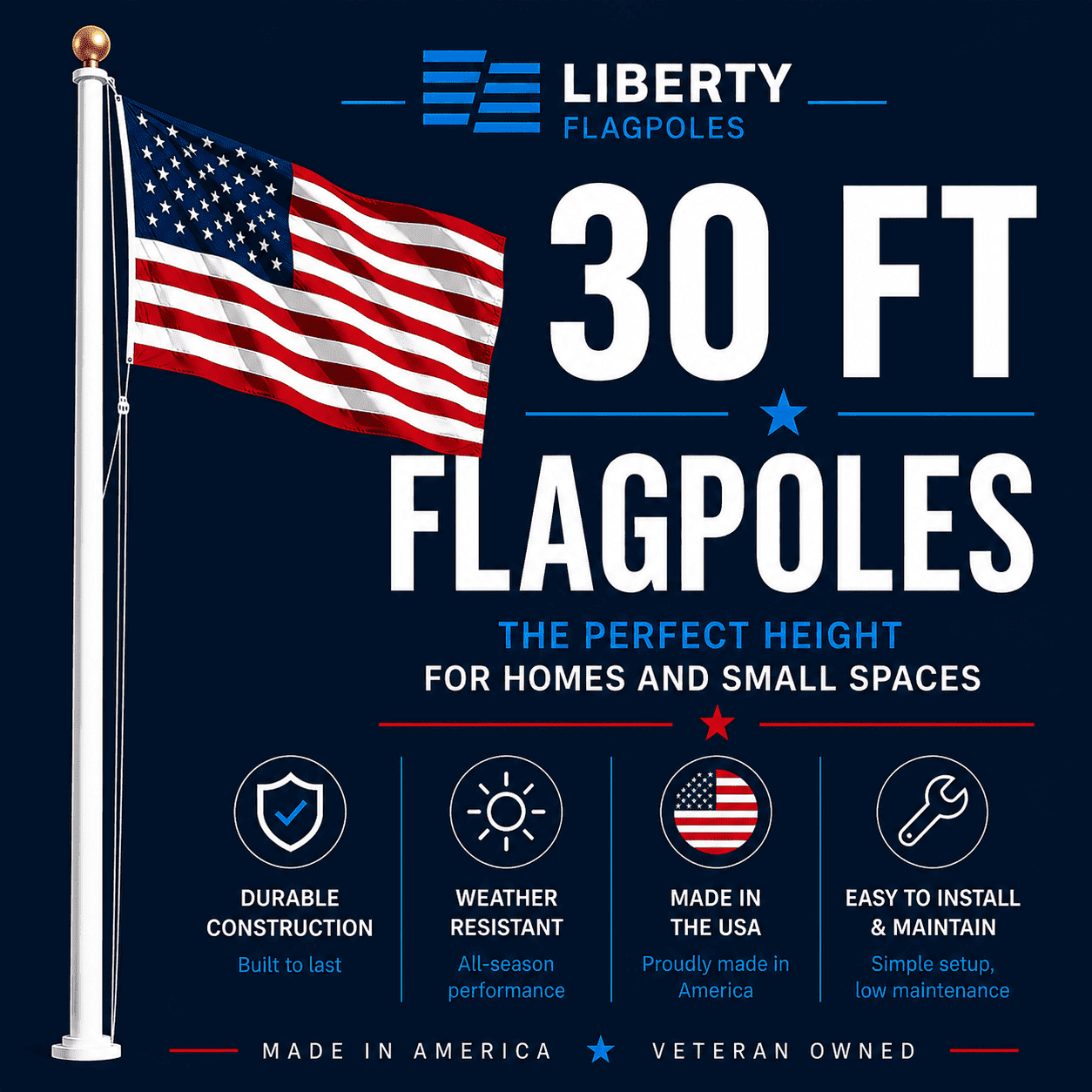 30 ft Flagpoles – Heavy-Duty American-Crafted Residential & Commercial - Liberty Flagpoles