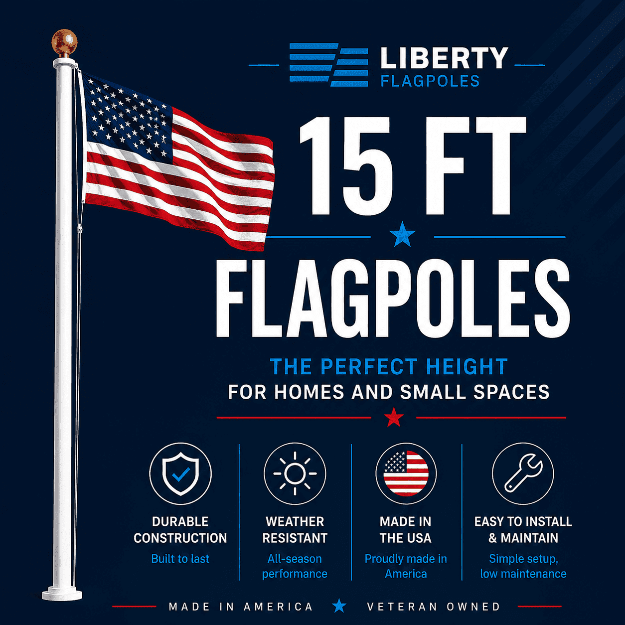 15 ft Flagpoles – Premium Made-in-USA Aluminum & Fiberglass Poles - Liberty Flagpoles